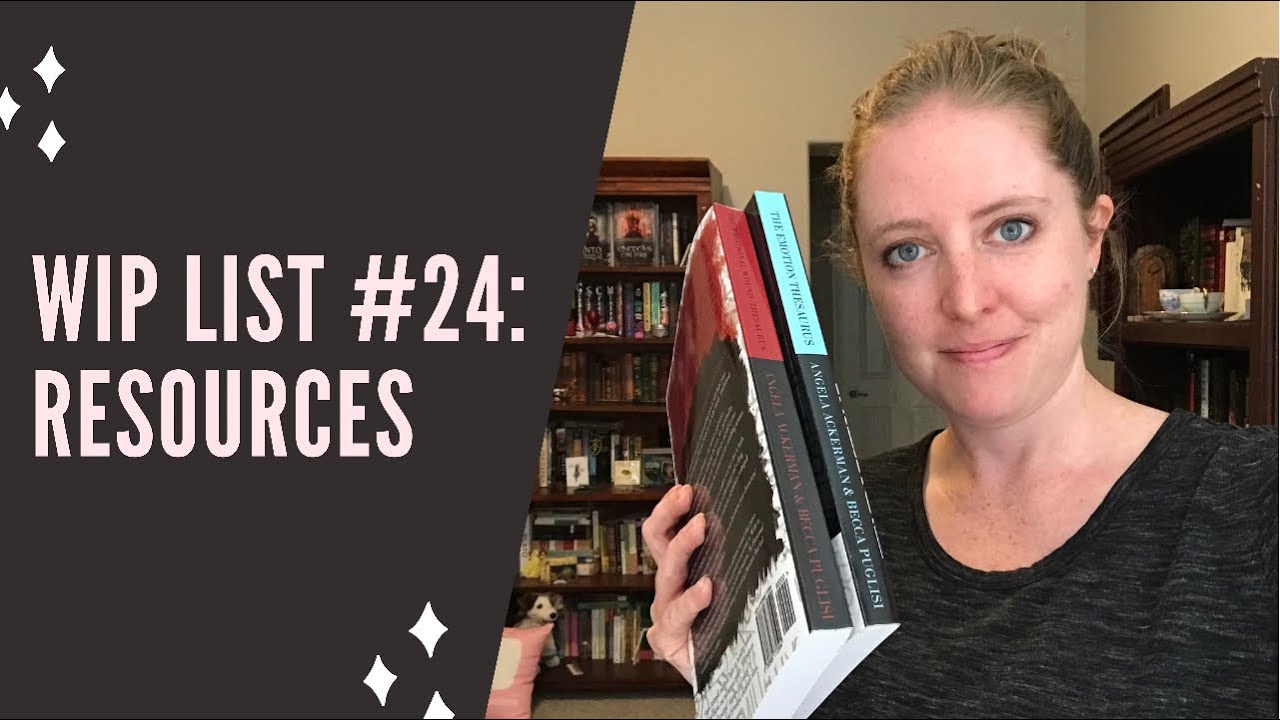 WIP List #24: Helpful Writing Resources