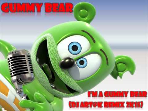 Gummy Bear - I'm a Gummy Bear (Dj Art@k remix 2k15)