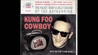 Surfer Wanker - Kung Foo Cowboy & His Five v/s One Band