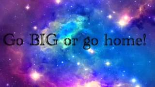 Manic Drive - Go Big Or Go Home - Lyric Video!