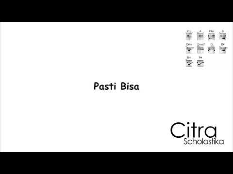 Pasti Bisa - Citra Scholastika