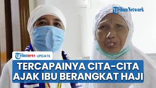 Tercapainya Cita-cita Susyanti Ajak sang Ibu Berhaji