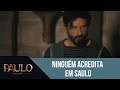 Saulo Regressa De Jerusalém Mas Ninguém Acredita Nele Paulo O Apóstolo