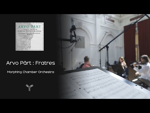 [TEASER] Arvo Pärt : Fratres | Morphing Chamber Orchestra