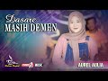 DASARE MASIH DEMEN Masih Kangen Aurel Aulia TERNODA MUSIC