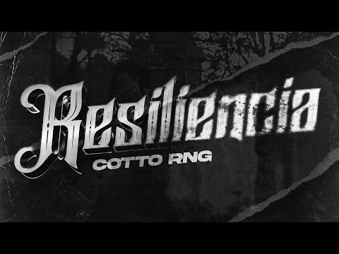 Cotto Rng - Resiliencia (Video Oficial)