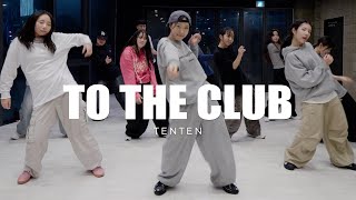 Ashanti - To The Club hip hop dance choreography by TENTEN