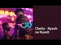 Chella Nyash Na Nyash