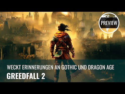 Greedfall 2 - The Dying World weckt Erinnerungen an Gothic 2 und Dragon Age (4K, PREVIEW, GERMAN)