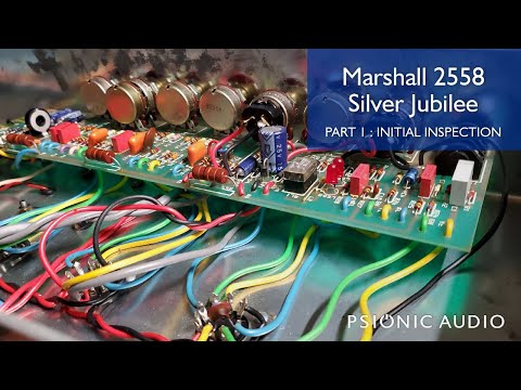 Marshall 2558 Silver Jubilee Part 1 : Initial Inspection