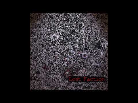 Lost Faction - 02 - Unclouded (2024 Death Metal / Grindcore)