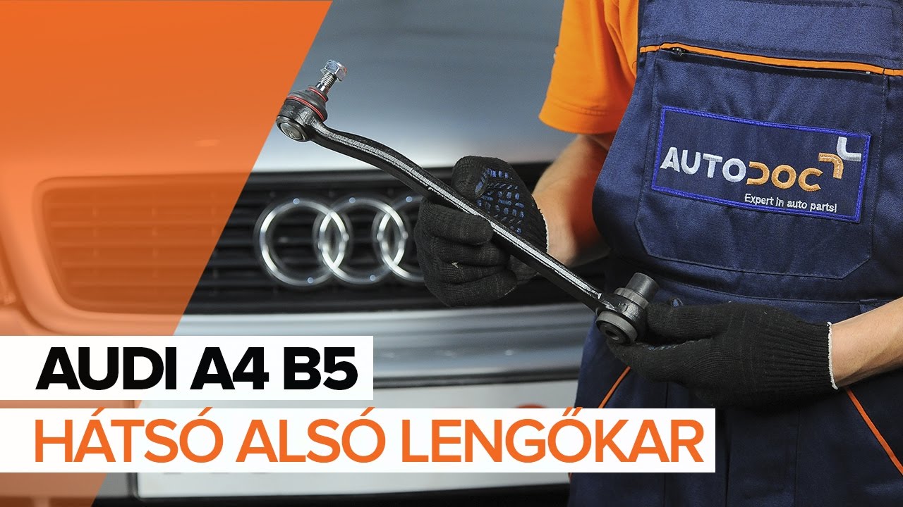 Hátsó felfüggesztés alsó vezérlőkar-csere Audi A4 B5 Avant gépkocsin – Útmutató