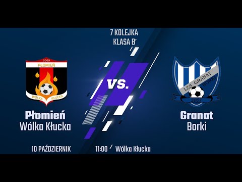 7 kolejka Płomień Wólka Kłucka - Granat Borki