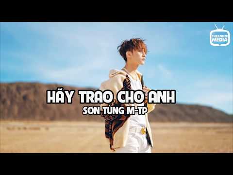 [KARAOKE] SƠN TÙNG M-TP | HÃY TRAO CHO ANH ft. Snoop Dogg | BEAT GỐC