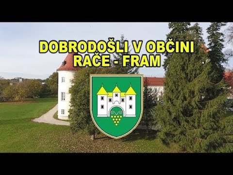 Predstavitveni film Občine Rače-Fram (krajša verzija)
