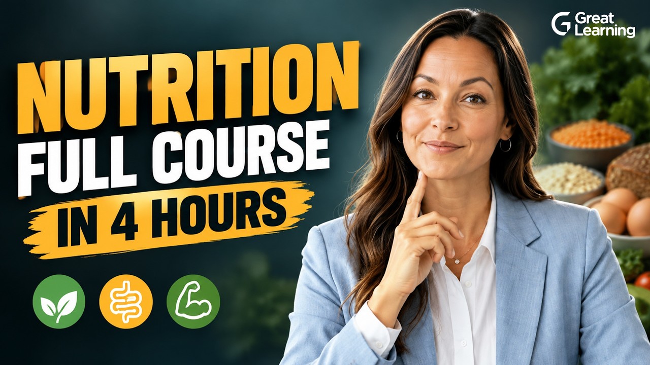 Nutrition 2026 Full Course | Nutrition Tutorial for Beginners | Macronutrients & Healthy Eating