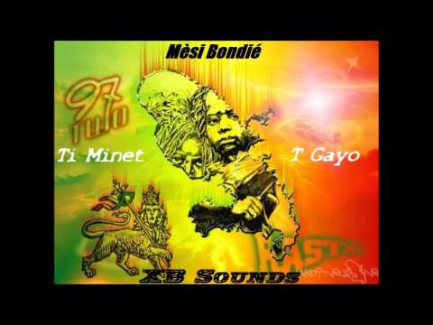 Ti Minet Feat T Gayo _ Mèsi Bondié !!!! XB Sounds