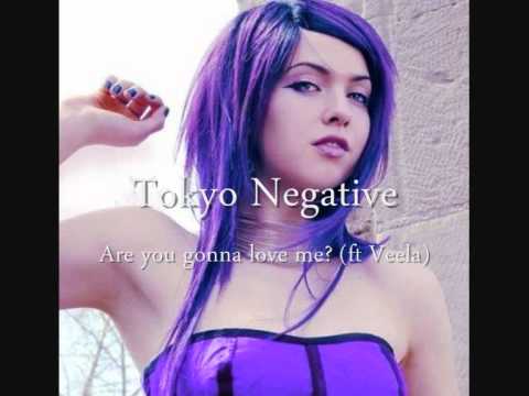 Are you gonna love me? ft Veela