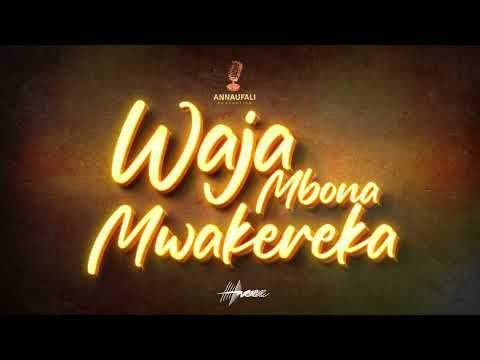 WAJA MBONA MWAKEREKA ( MODI B )