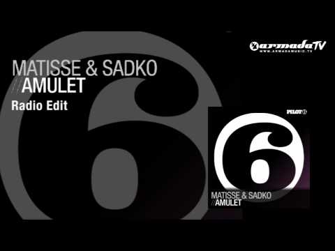 Matisse & Sadko - Amulet (Radio Edit)