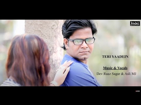 Teri Yaden by Asli Mj II Dev Raaz Sagar