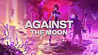 Against The Moon - Gameplay [PC ULTRA 60FPS]