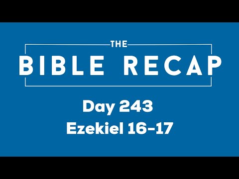 Day 243 (Ezekiel 16-17)