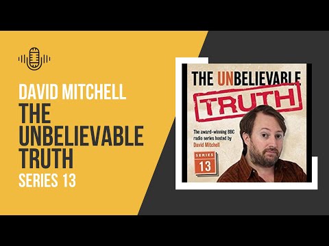 David Mitchell's The Unbelievable Truth -  Series 13 | Full Series | Audio Antics
