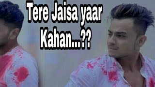 || Tere Jaisa Yaar Kahan || A Heart Touching Friendship Story