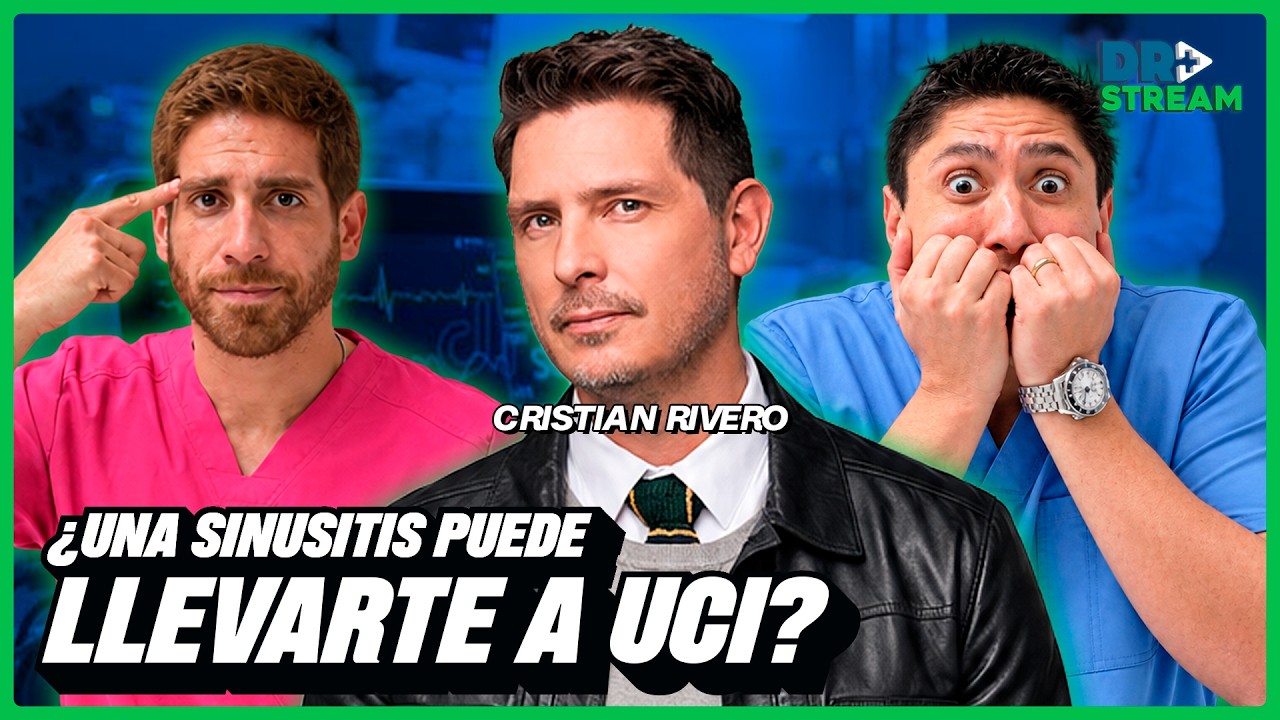 ¿UNA SINUSITIS PUEDE LLEVARTE A UCI? EL CASO DE CRISTIAN RIVERO | #DRSTREAM | SEP 23