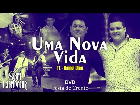 Uma Nova Vida - Banda Som e louvor