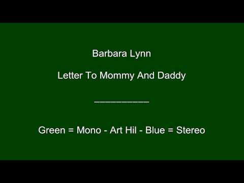 Barbara Lynn - Letter To Mommy And Daddy