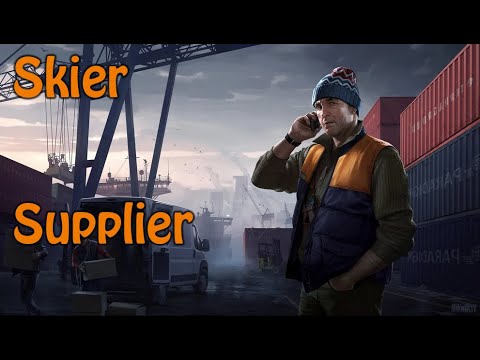 ESCAPE FROM TARKOV GUIDE - Skier - Supplier
