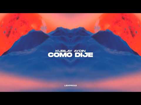 Kubilay Aydin - Como Dije