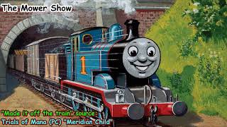 Mower Show Source: Trials of Mana (various) Meridian Child (UST: Made it off the train)