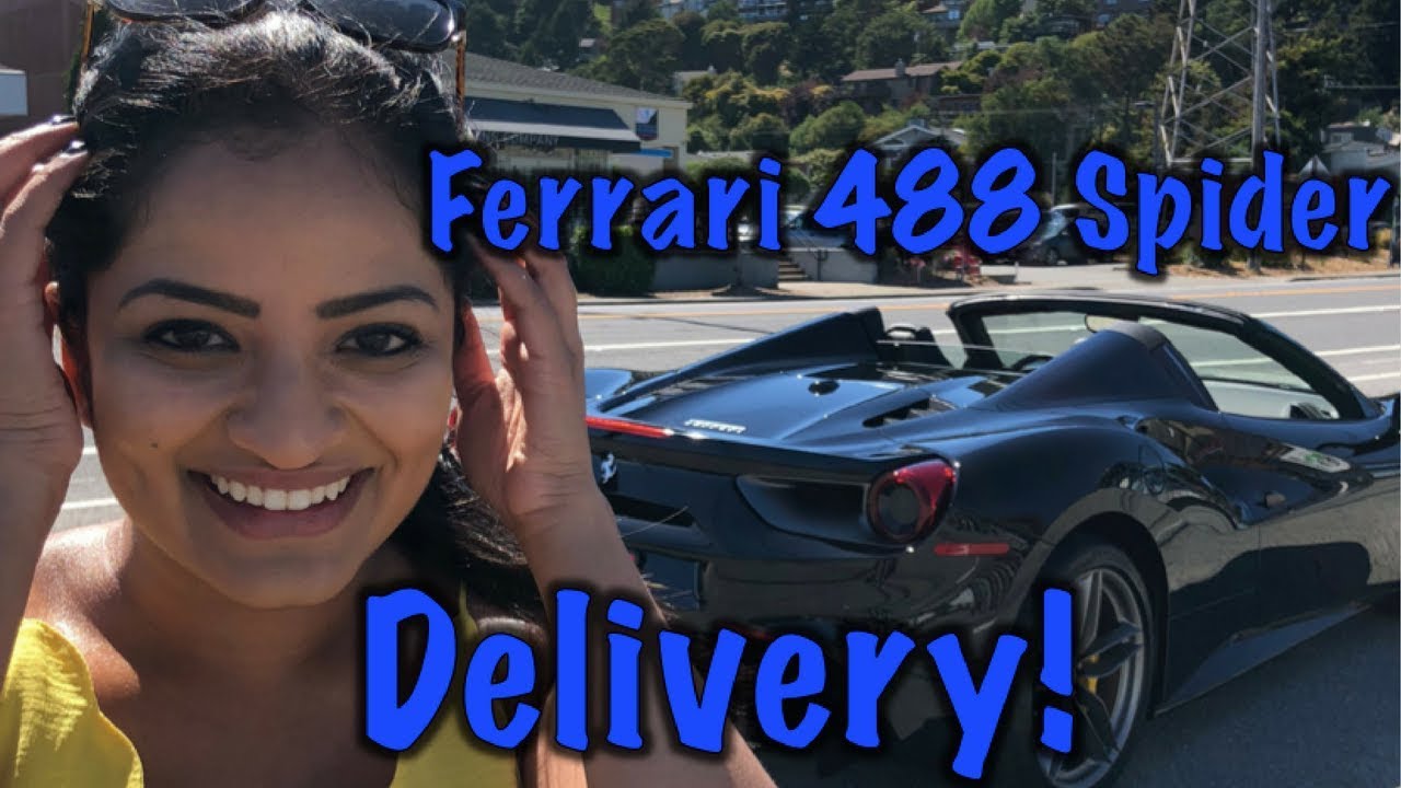 DELIVERY OF MY FERRARI 488 SPIDER