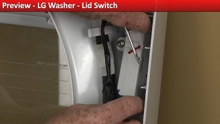 LG Washer: Lid Will Not Lock - Lid Switch Repair
