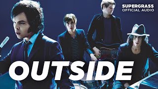Music video thumbnail preview for Supergrass - Outside (Official Audio) by Supergrass