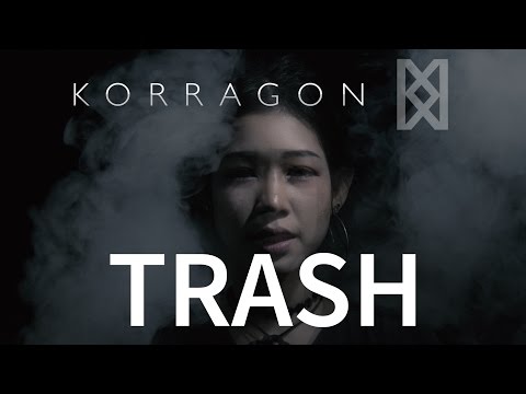 KORRAGON - Trash「Official MV」