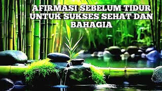 Download lagu ‼️Afirmasi Sebelum Tidur Untuk Sukses,Sehat Dan Bahagia‼️ mp3