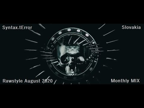 Rawstyle Monthly MIX August 2020
