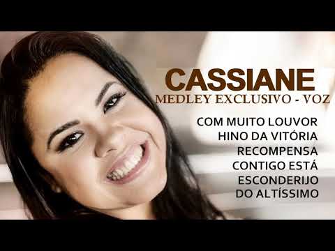 CASSIANE MEDLEY EXCLUSIVO VOZ