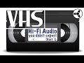 VHS High Fidelity Audio You Didn T Expect Part 1