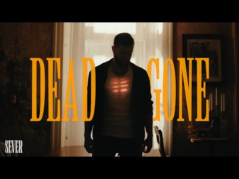 SEVER - Dead & Gone (Official Music Video)