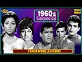 1960 S Evergreen Sad Video Songs Jukebox HD Hindi Old Bollywood Songs