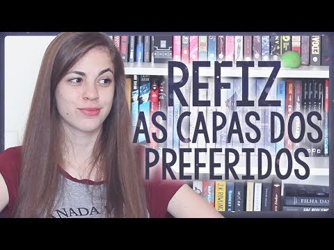REFAZENDO CAPAS 2 | Livros Preferidos