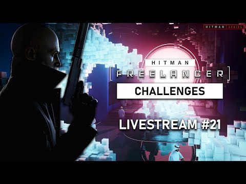 HITMAN: Freelancer Live Stream #21
