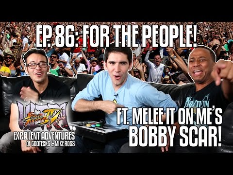 FOR THE PEOPLE! The Excellent Adventures of Gootecks & Mike Ross ft. Bobby Scar! Ep. 86