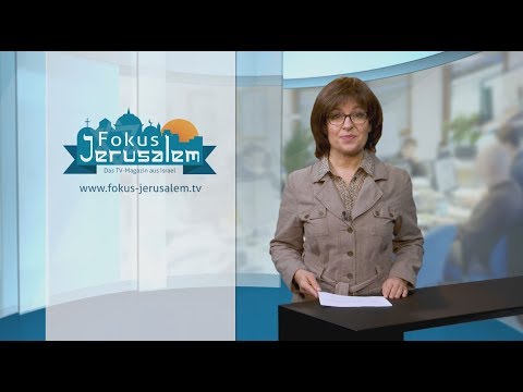 News vom 15.01.2019 - Fokus Jerusalem