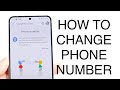 How To Change Your Phone Number On Android!